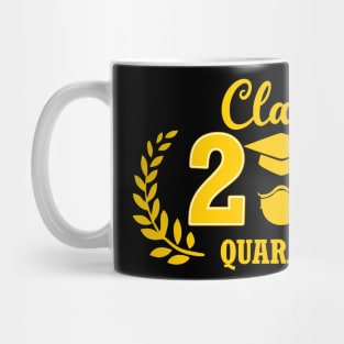 Graduation class of 2020 quarantined corona covid19 staycation Mug